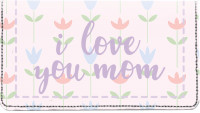 I Love You, Mom Leather Cover | CDP-LOV24